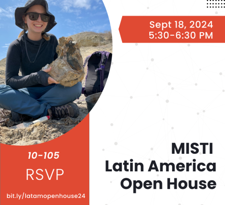 MISTI Latin America Open House, Sept 18, 2024, 5:30-6:30 PM, in 10-105, RSVP bit.ly/latamopenhouse24 text graphic with a photo of MIT student sitting cross-legged holding up a rock that's placed on her knee on the right in CHile